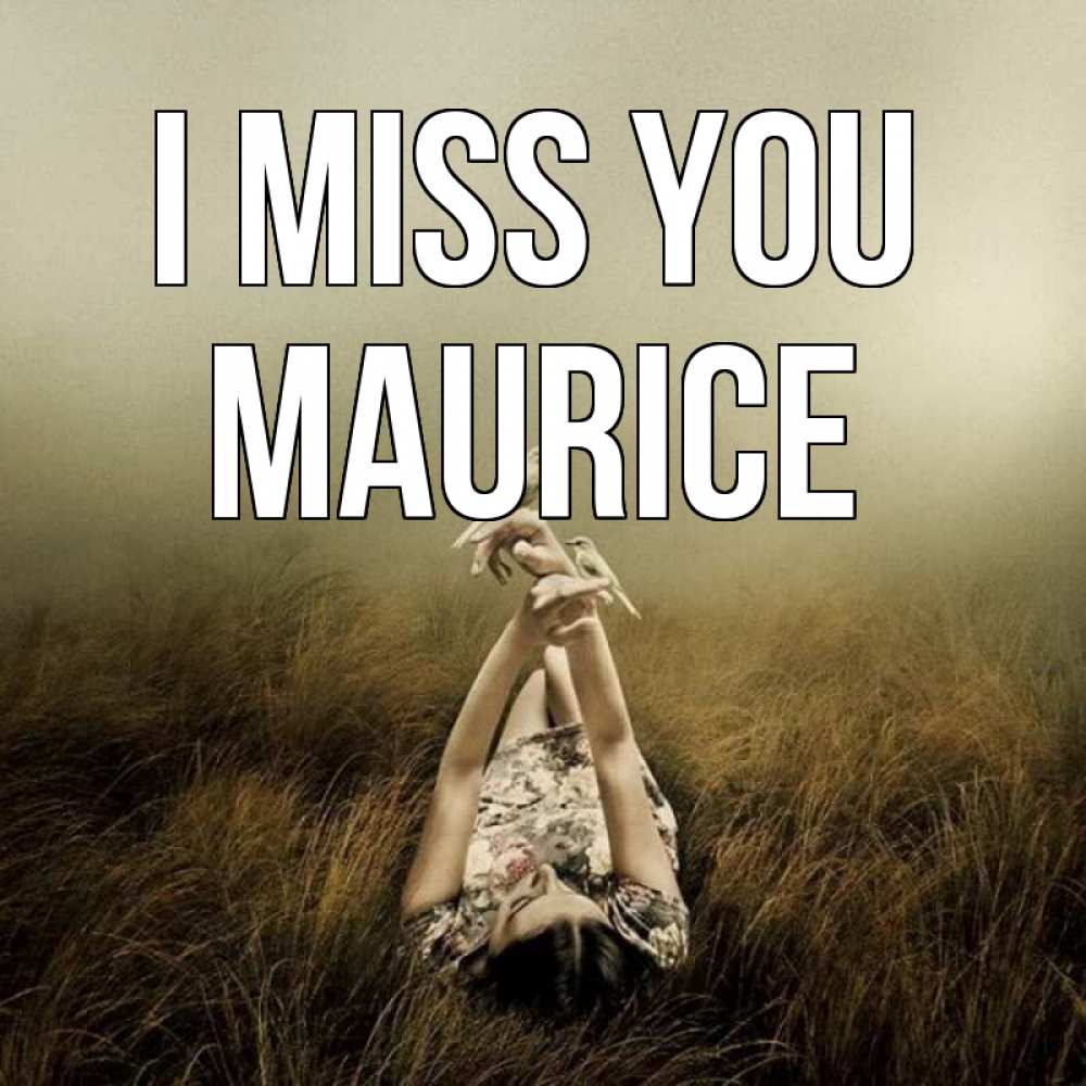 Greetings card с именем, Maurice I miss you девушка с голубями Greetings with text for free download 