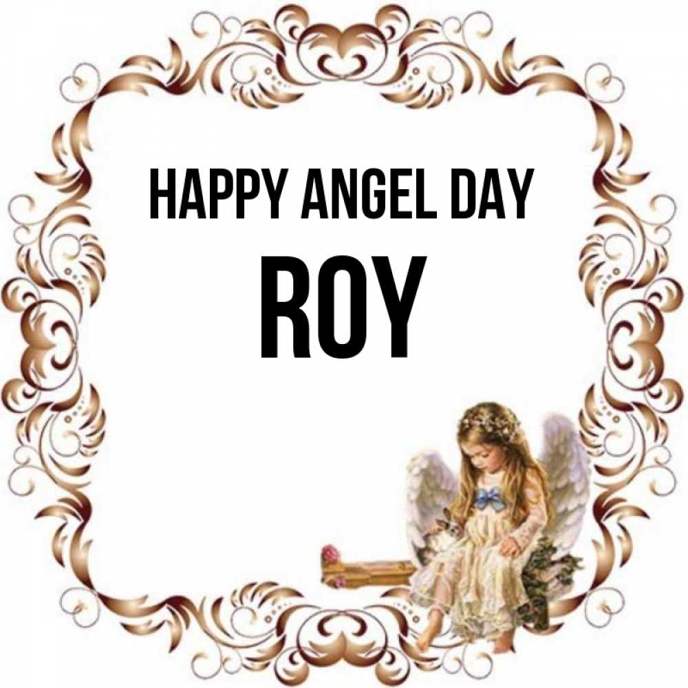 Greetings card с именем, Roy happy angel day рамочка из перьев и ангелочек Greetings with text for free download 