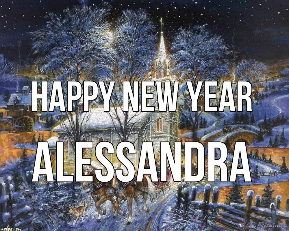 Greetings card с именем, Alessandra Happy New Year упряжка лошадей, лошади, новый год Greetings with text for free download 