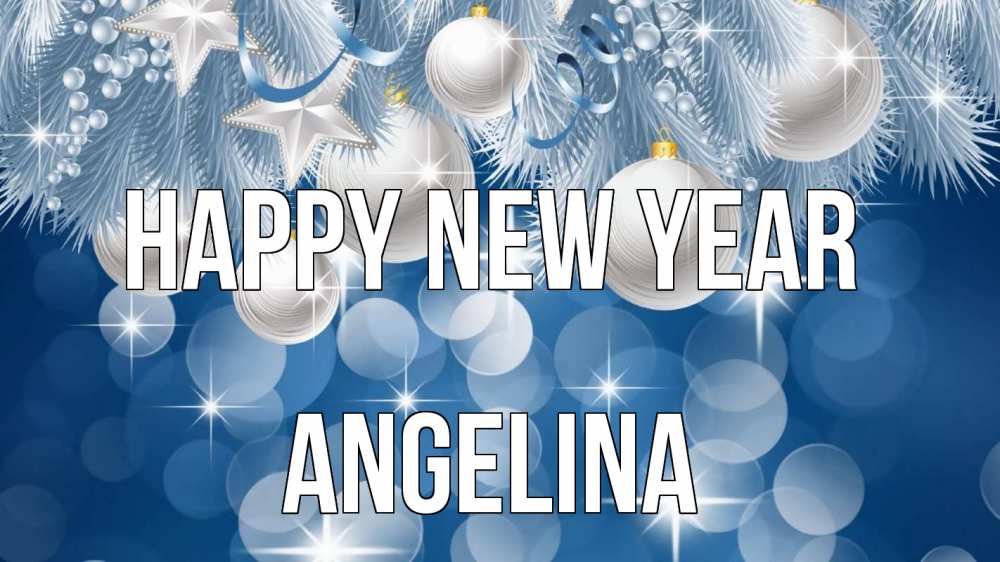 Greetings card с именем, Angelina Happy New Year елочные игрушки Greetings with text for free download 
