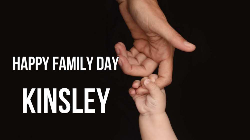 Greetings card с именем, Kinsley happy family day с днем семьи Greetings with text for free download 
