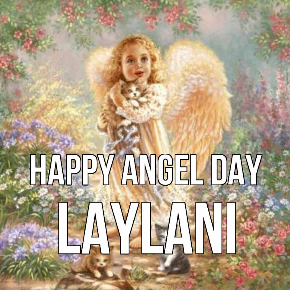 Greetings card с именем, Laylani happy angel day держит котенка Greetings with text for free download 