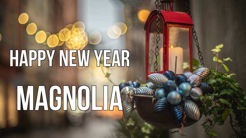 Greetings card с именем, Magnolia Happy New Year новый год Greetings with text for free download 