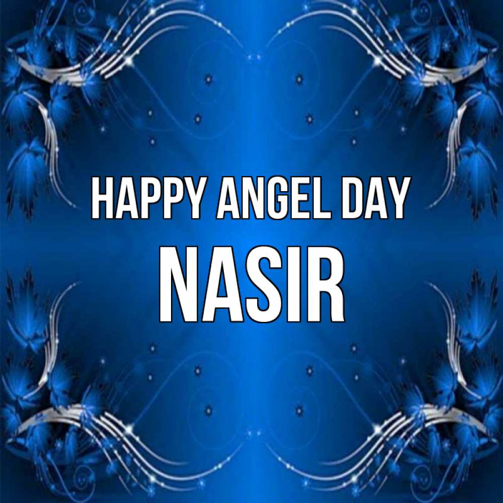 Greetings card с именем, Nasir happy angel day красивая рамочка с узорами Greetings with text for free download 