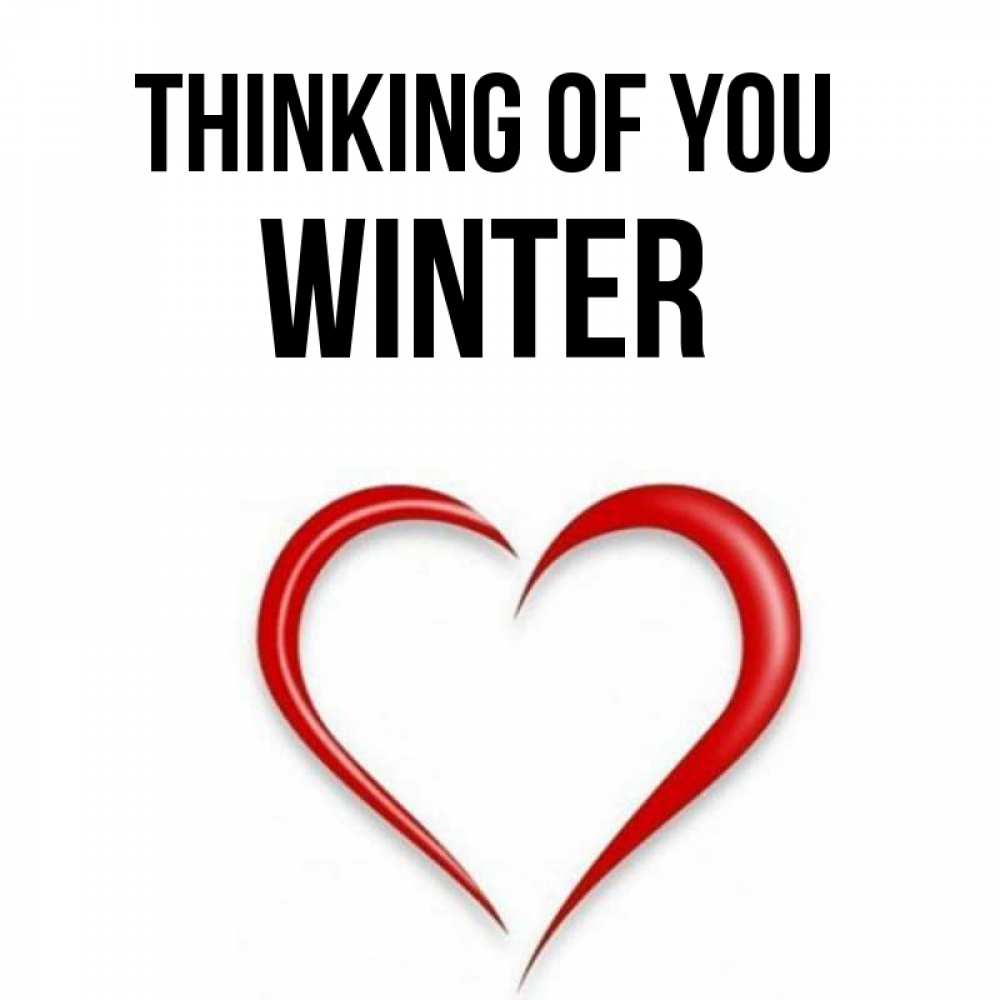 Greetings card с именем, Winter Thinking of you для возлюбленной Greetings with text for free download 