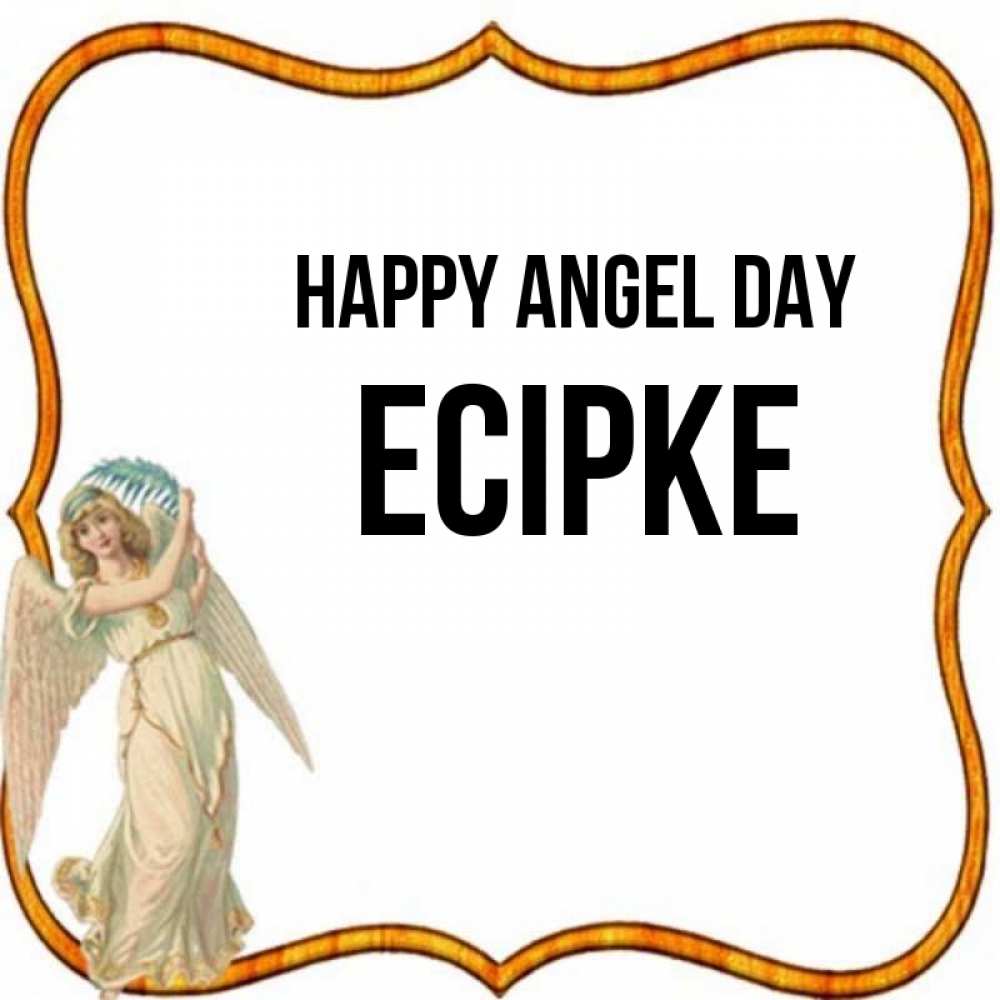 Greetings card с именем, Есірке happy angel day рамочка простая Greetings with text for free download 