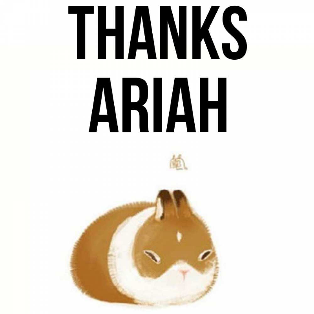 Greetings card с именем, Ariah Thanks коричнево белый домашний питомец Greetings with text for free download 