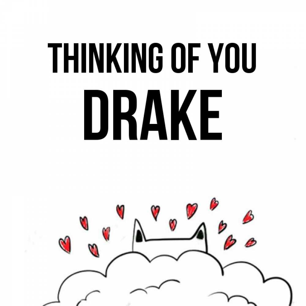 Greetings card с именем, Drake Thinking of you кот за облаком Greetings with text for free download 