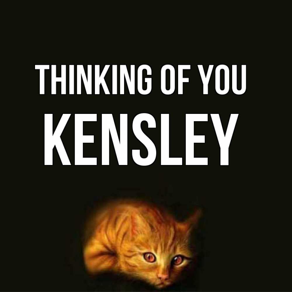 Greetings card с именем, Kensley Thinking of you рыжий Greetings with text for free download 