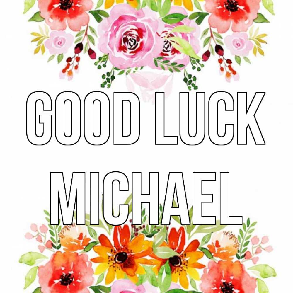 Greetings card с именем, Michael Good luck открытка с цветами акварелью Greetings with text for free download 