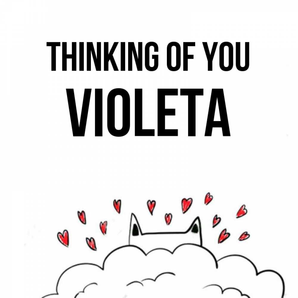 Greetings card с именем, Violeta Thinking of you кот за облаком Greetings with text for free download 