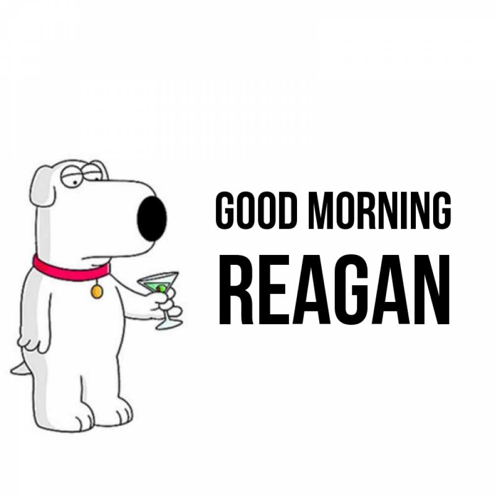 Greetings card с именем, Reagan Good morning герои мультфильмов белый пес Greetings with text for free download 