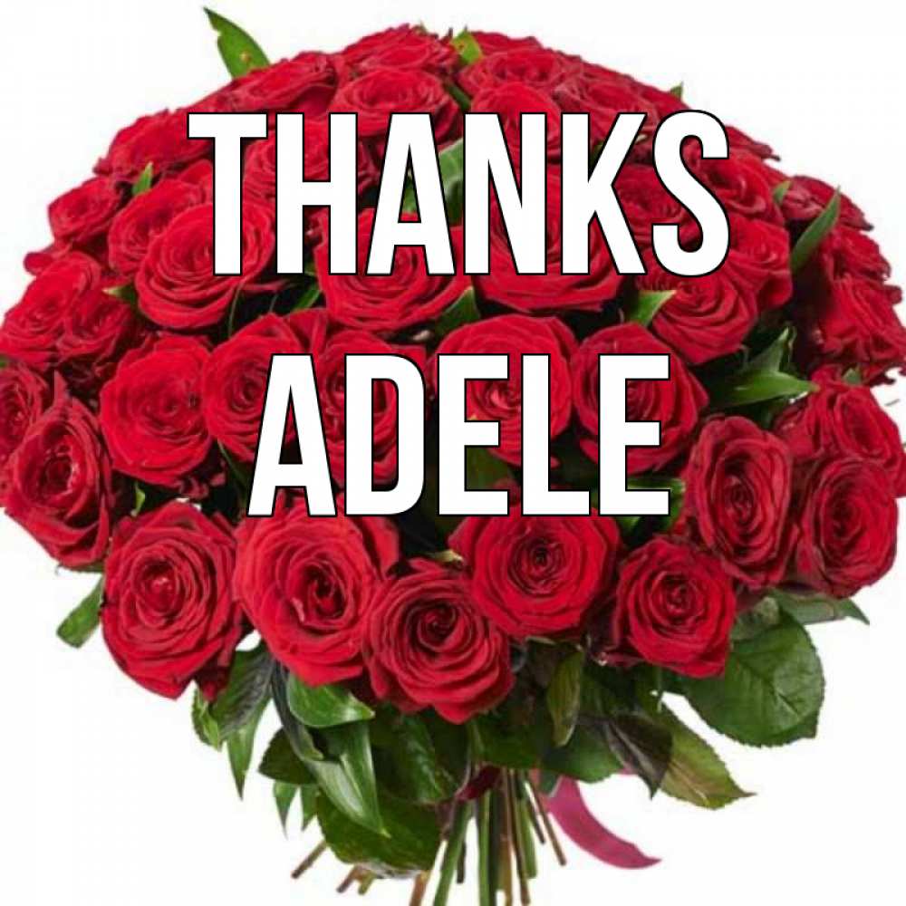 Greetings card с именем, Adele Thanks букет красных роз Greetings with text for free download 