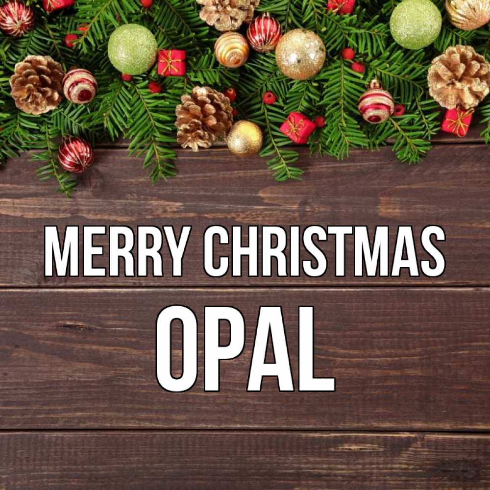 Greetings card с именем, Opal Merry Christmas с рождеством Greetings with text for free download 