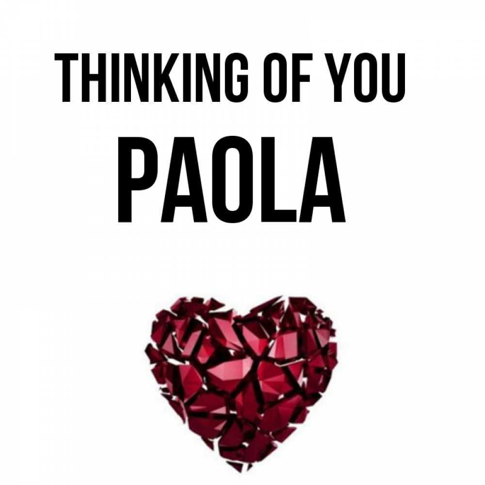 Greetings card с именем, Paola Thinking of you рубиновое 1 Greetings with text for free download 