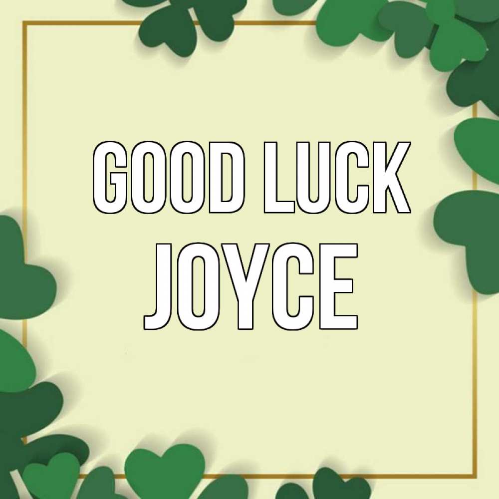 Greetings card с именем, Joyce Good luck рамка 2 Greetings with text for free download 