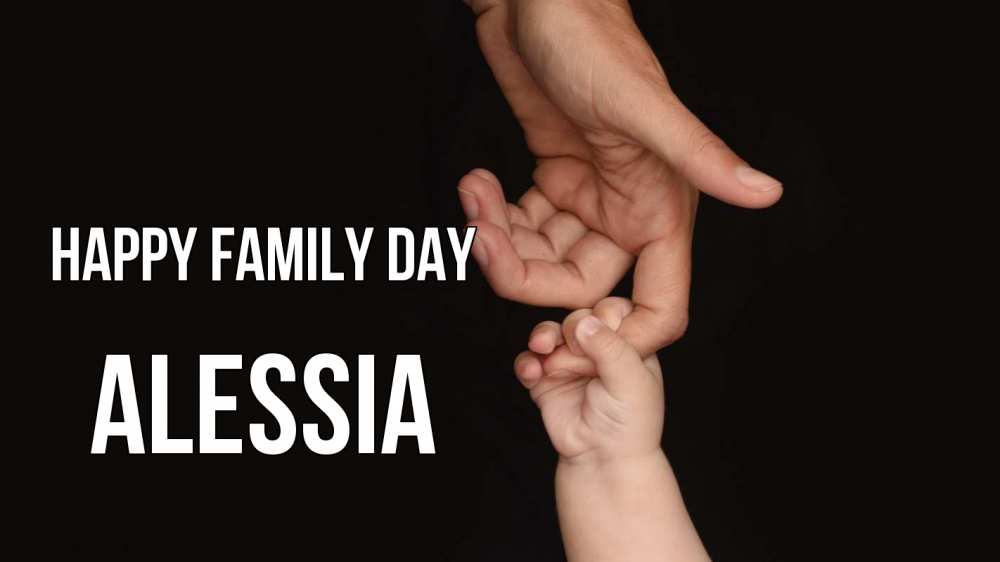 Greetings card с именем, Alessia happy family day с днем семьи Greetings with text for free download 