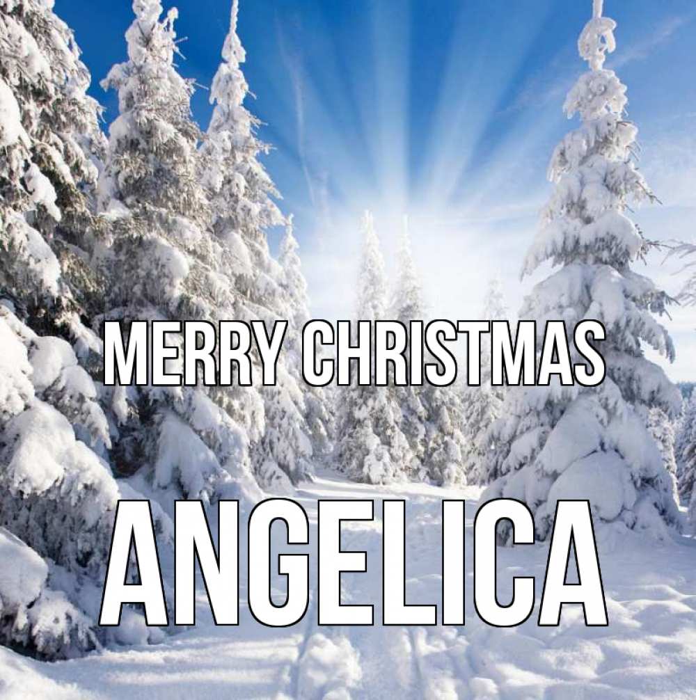 Greetings card с именем, Angelica Merry Christmas зима, лес Greetings with text for free download 