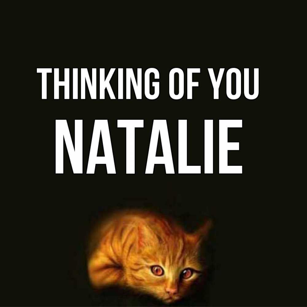 Greetings card с именем, Natalie Thinking of you рыжий Greetings with text for free download 