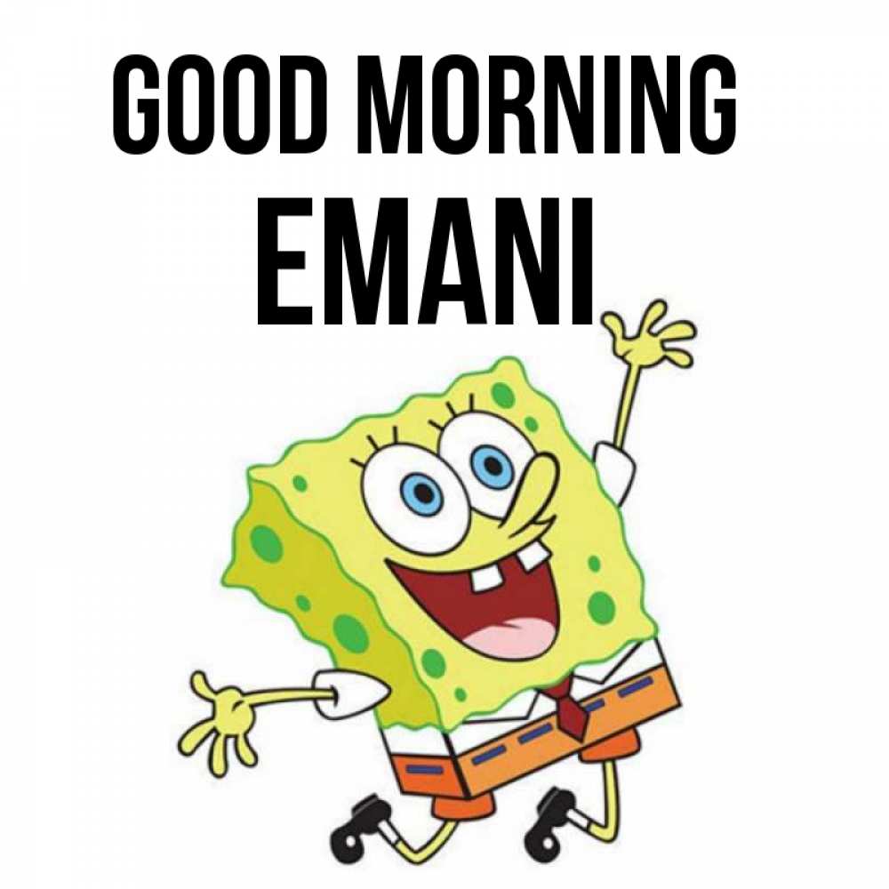 Greetings card с именем, Emani Good morning улыбающийся спанч Боб Greetings with text for free download 