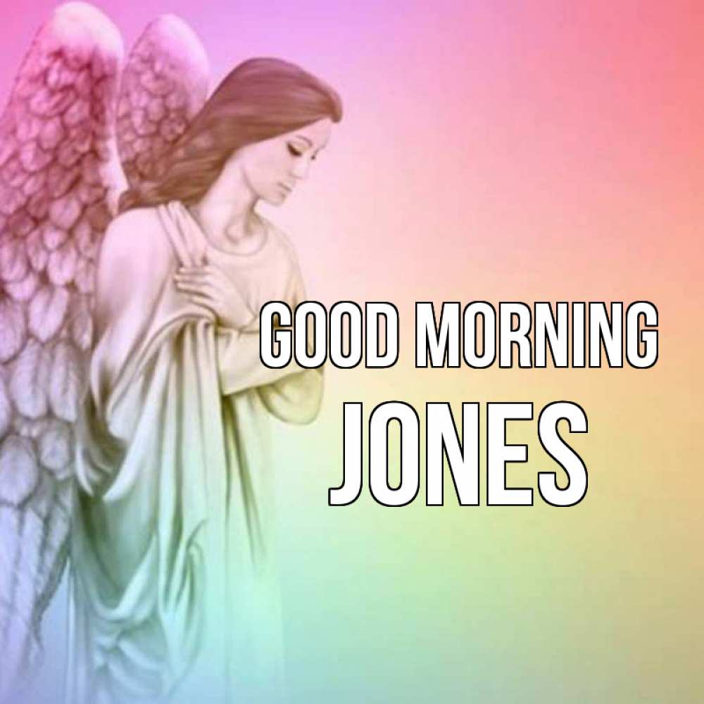 Greetings card с именем, Jones Good morning крылья Greetings with text for free download 