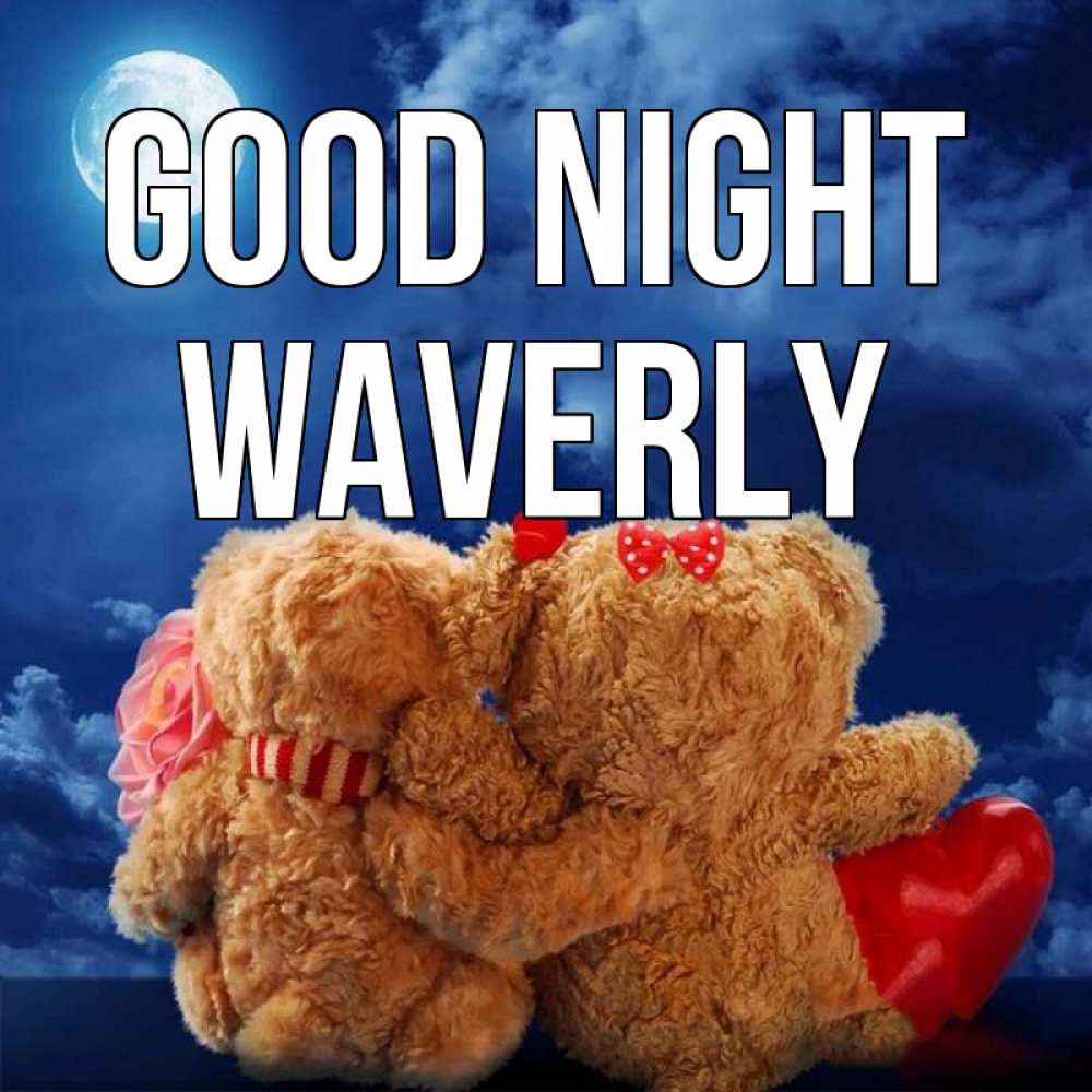 Greetings card с именем, Waverly Good night плюшевые Greetings with text for free download 