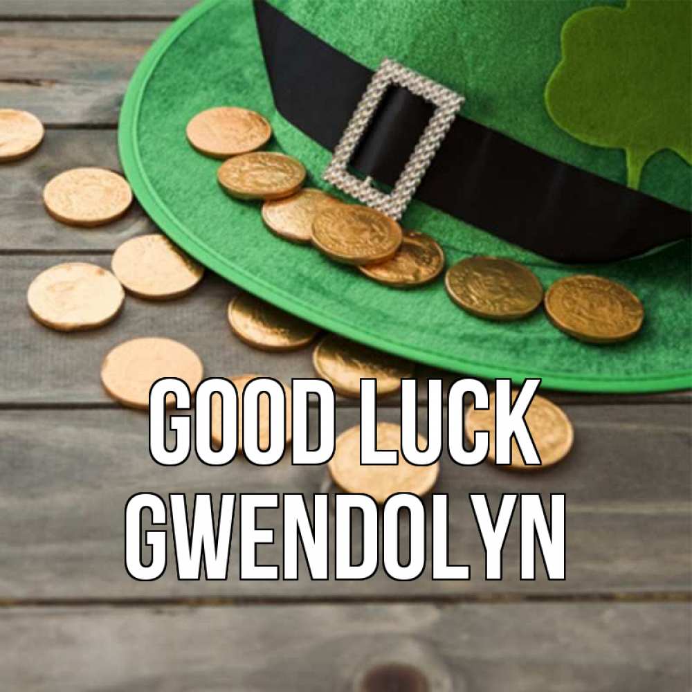 Greetings card с именем, Gwendolyn Good luck монеты Greetings with text for free download 