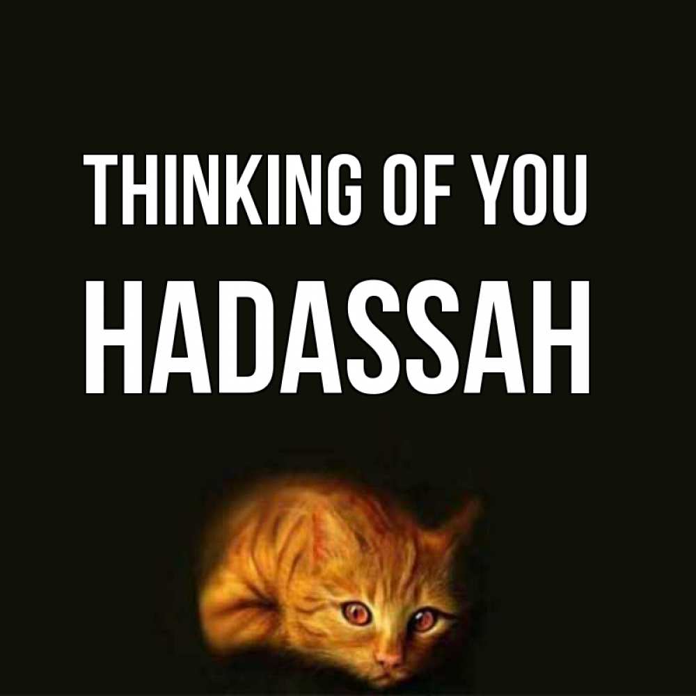 Greetings card с именем, Hadassah Thinking of you рыжий Greetings with text for free download 