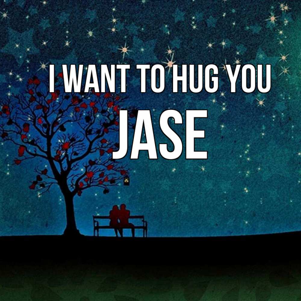 Greetings card с именем, Jase I want to hug you много звезд Greetings with text for free download 