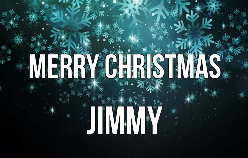Greetings card с именем, Jimmy Merry Christmas Снежинки Greetings with text for free download 
