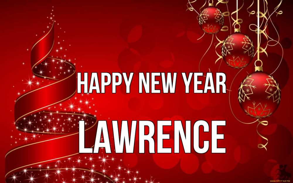 Greetings card с именем, Lawrence Happy New Year новый год Greetings with text for free download 