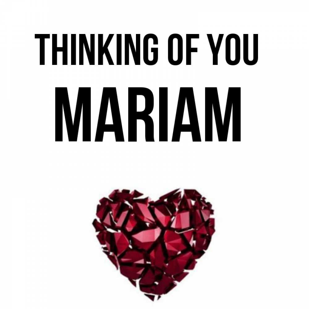 Greetings card с именем, Mariam Thinking of you рубиновое 1 Greetings with text for free download 