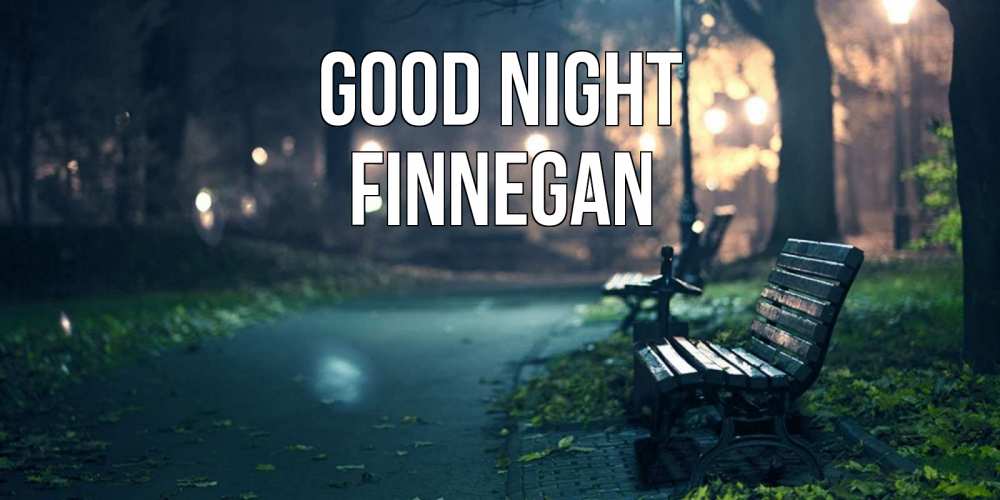 Greetings card с именем, Finnegan Good night открытка для пожелания сладких снов Greetings with text for free download 