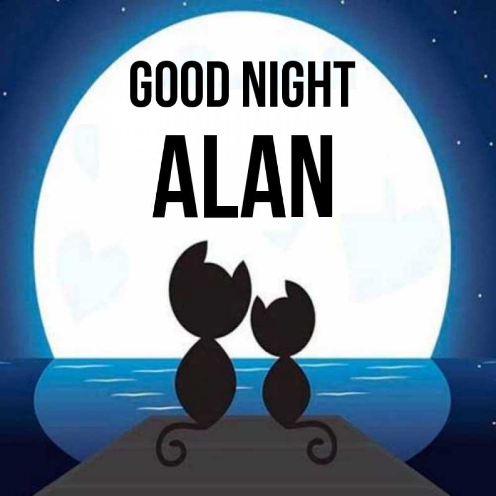 Greetings card с именем, Alan Good night луна море мост Greetings with text for free download 