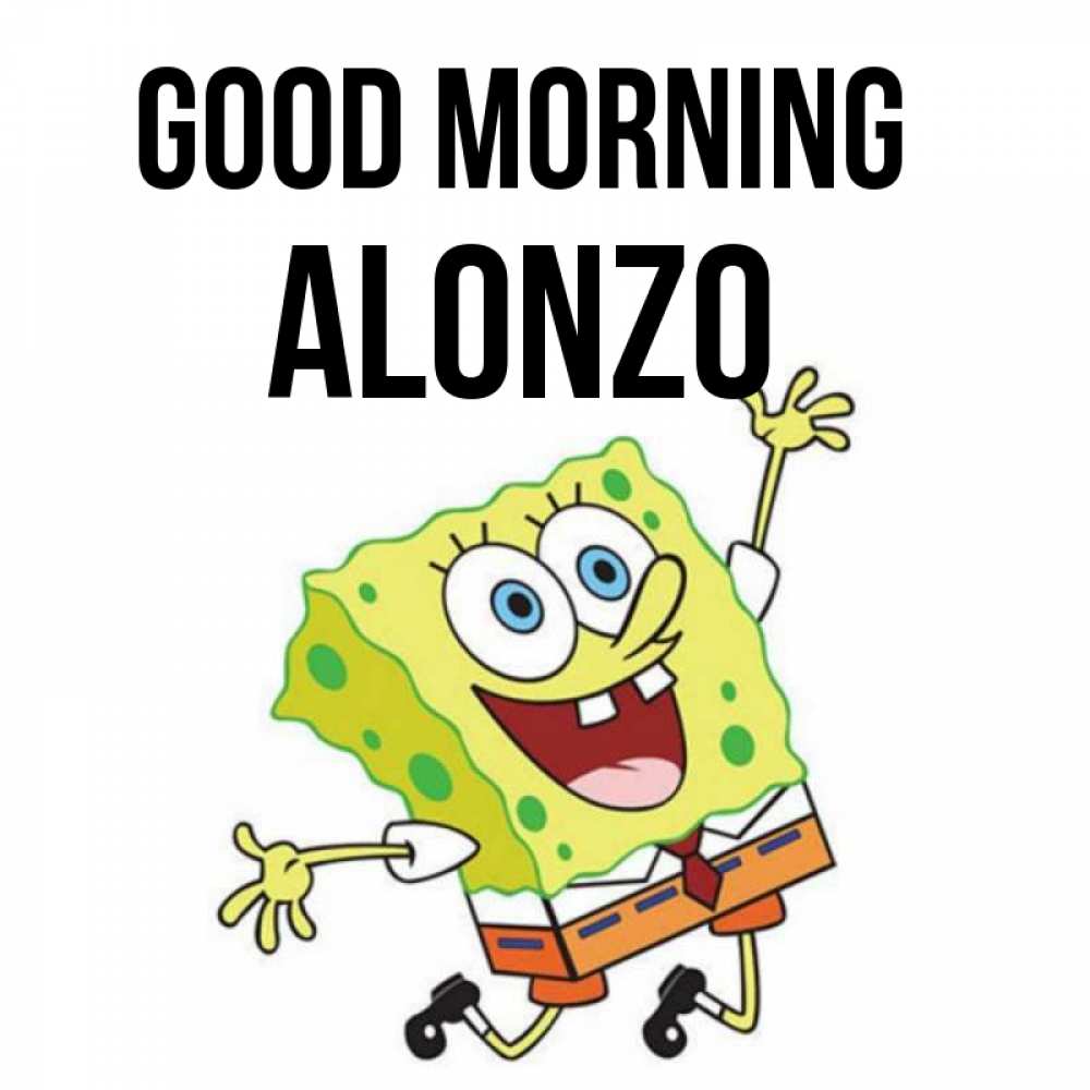 Greetings card с именем, Alonzo Good morning улыбающийся спанч Боб Greetings with text for free download 
