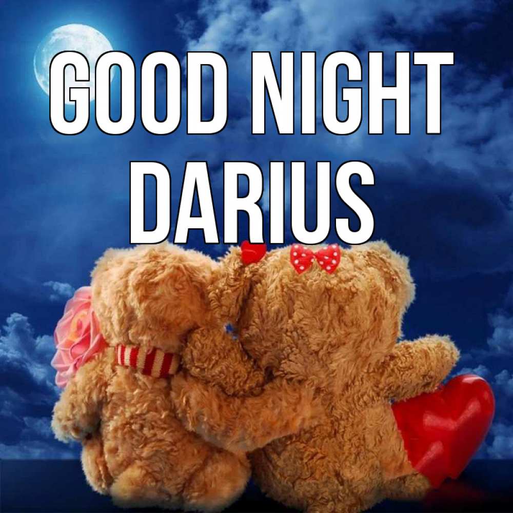Greetings card с именем, Darius Good night плюшевые Greetings with text for free download 