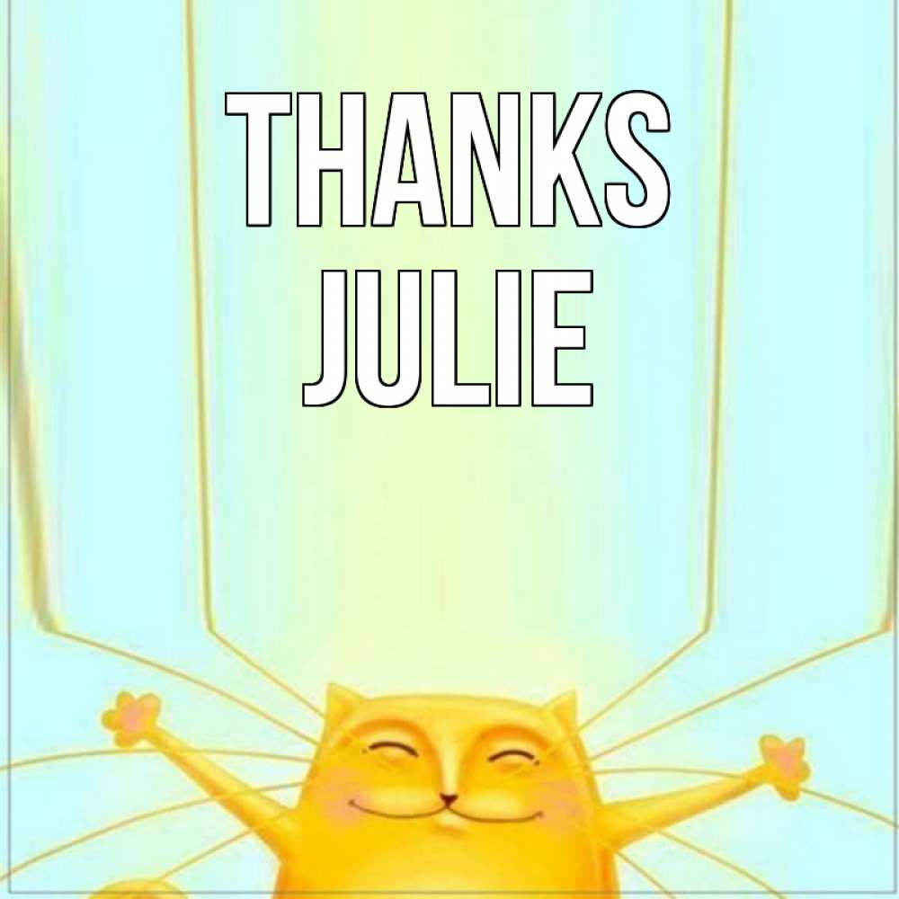 Greetings card с именем, Julie Thanks кот с усами благодарит Greetings with text for free download 