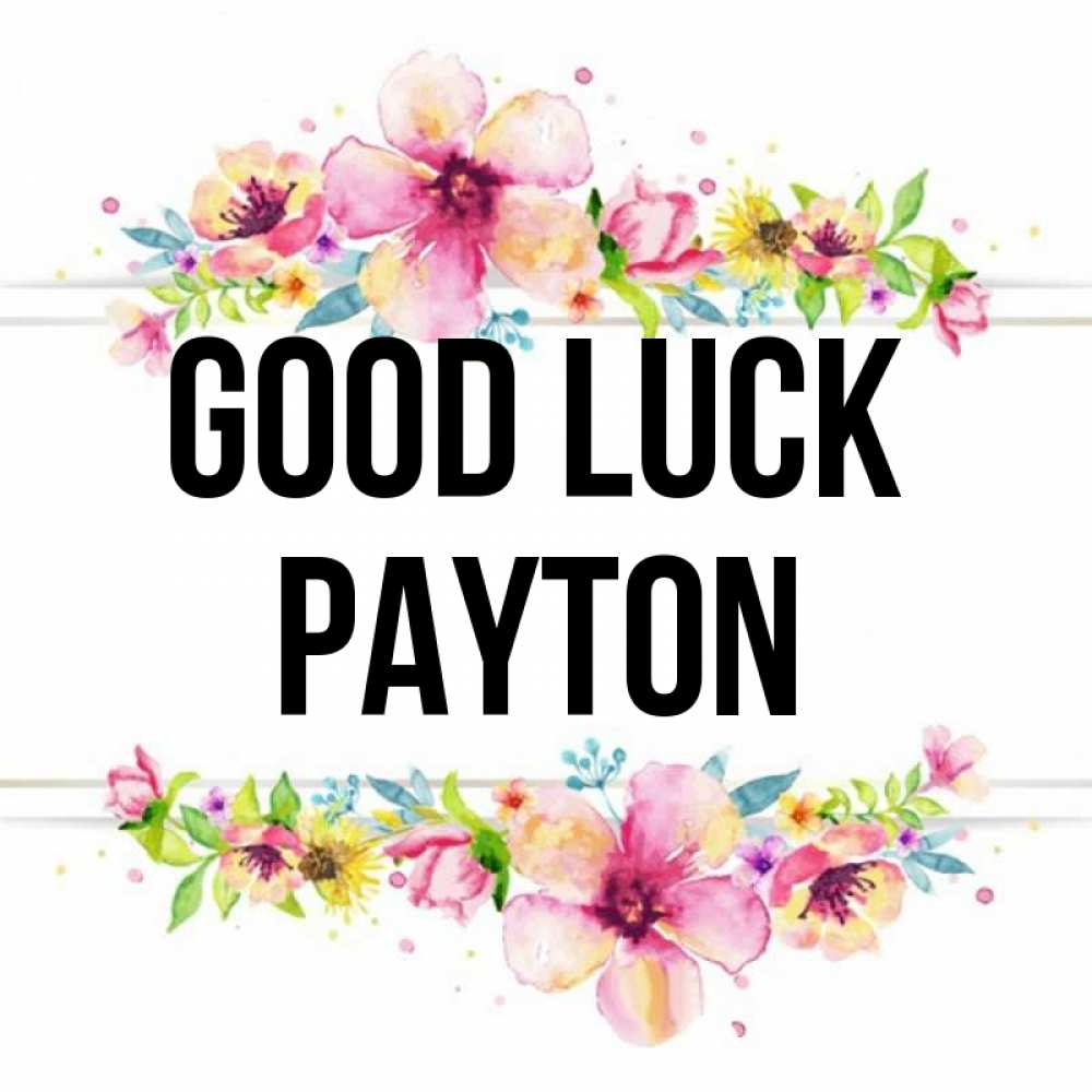 Greetings card с именем, Payton Good luck пусть повезет 1 Greetings with text for free download 