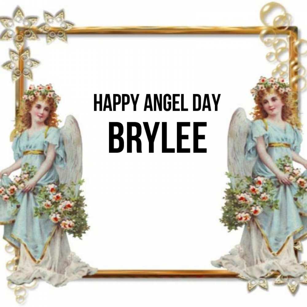 Greetings card с именем, Brylee happy angel day рамочка из золота и ангелы Greetings with text for free download 