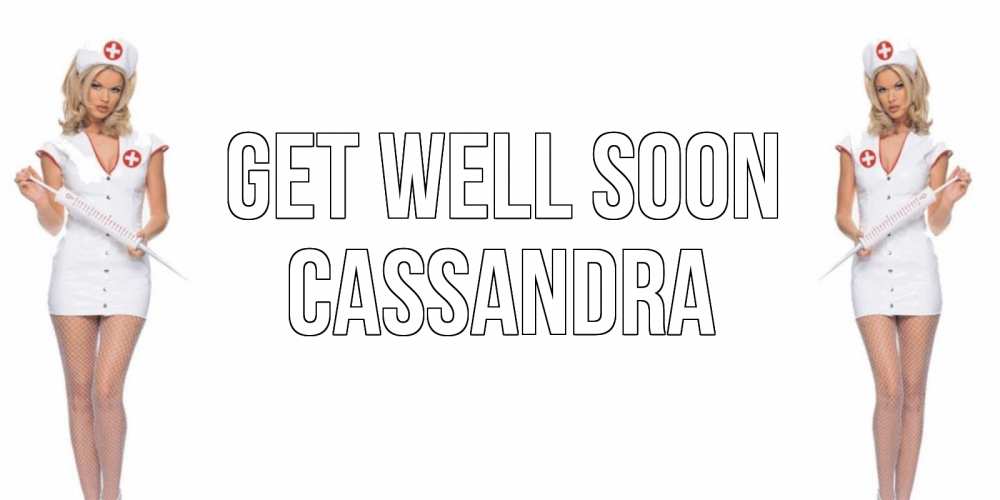 Greetings card с именем, Cassandra Get well soon открытки с медсестрой Greetings with text for free download 
