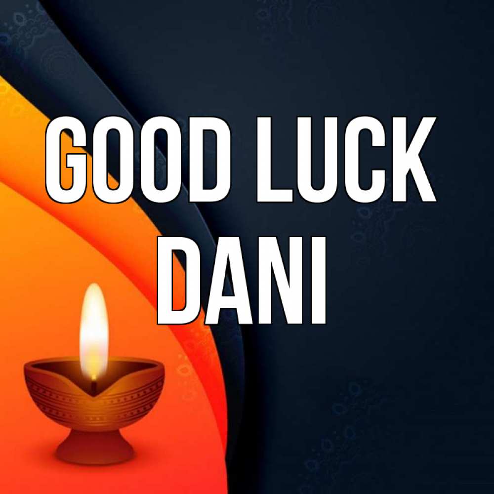 Greetings card с именем, Dani Good luck абстрактный фон Greetings with text for free download 