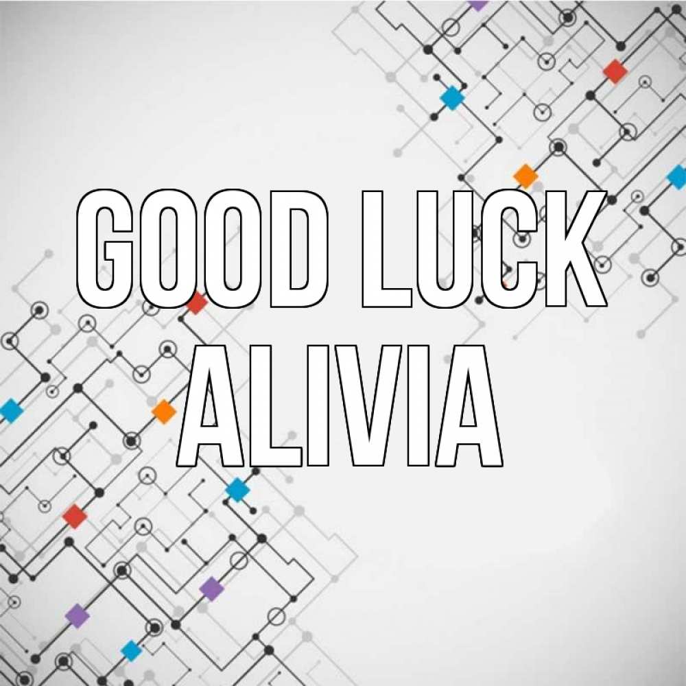 Greetings card с именем, Alivia Good luck на удач Greetings with text for free download 