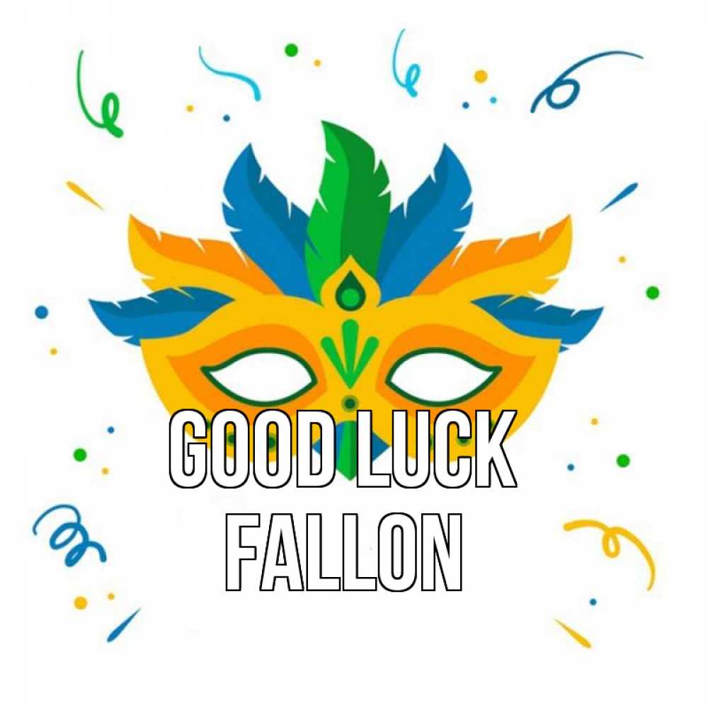 Greetings card с именем, Fallon Good luck конфети Greetings with text for free download 