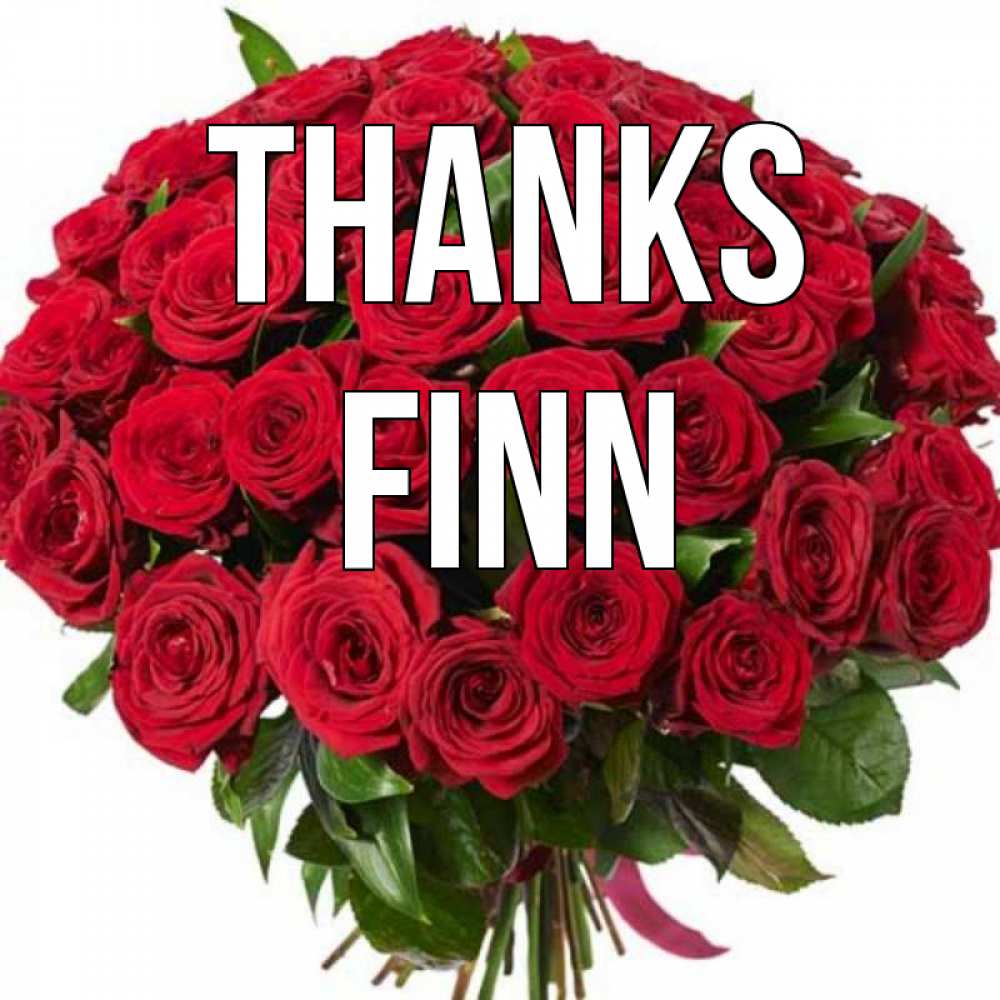 Greetings card с именем, Finn Thanks букет красных роз Greetings with text for free download 