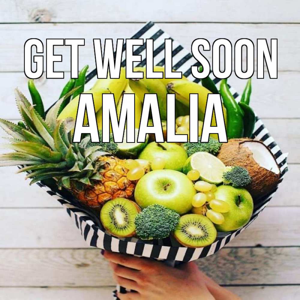 Greetings card с именем, Amalia Get well soon киви ананас кокос и бананы Greetings with text for free download 