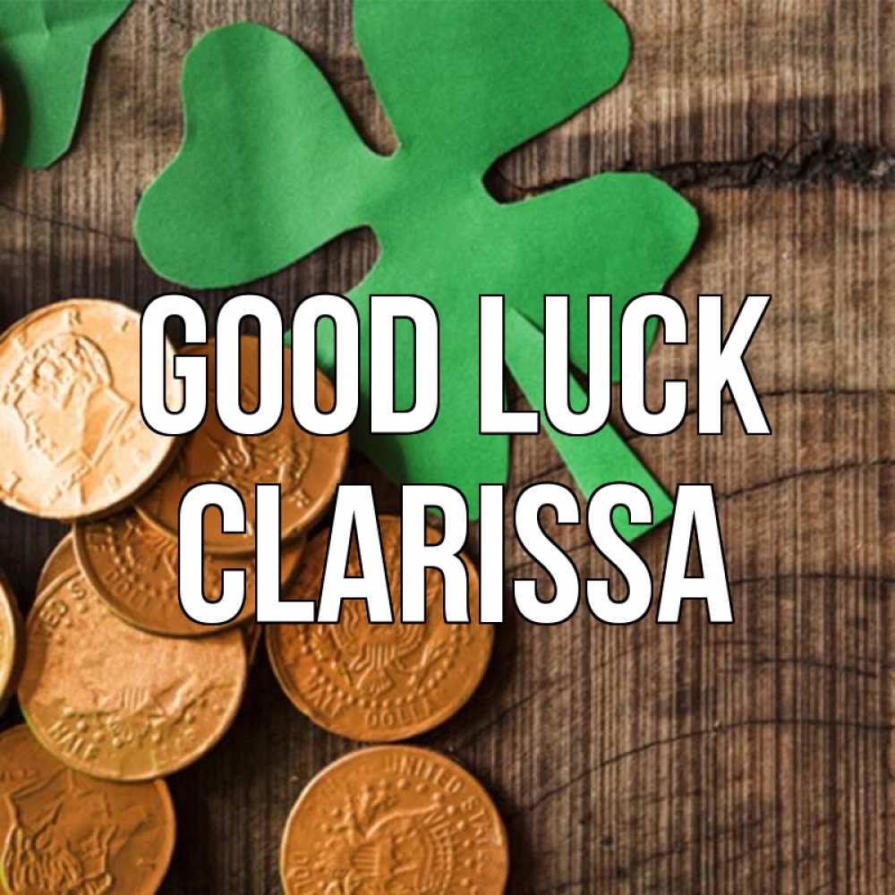 Greetings card с именем, Clarissa Good luck деревянный фон Greetings with text for free download 