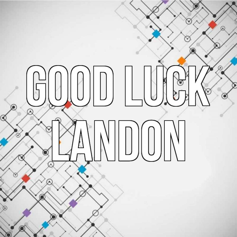Greetings card с именем, Landon Good luck на удач Greetings with text for free download 