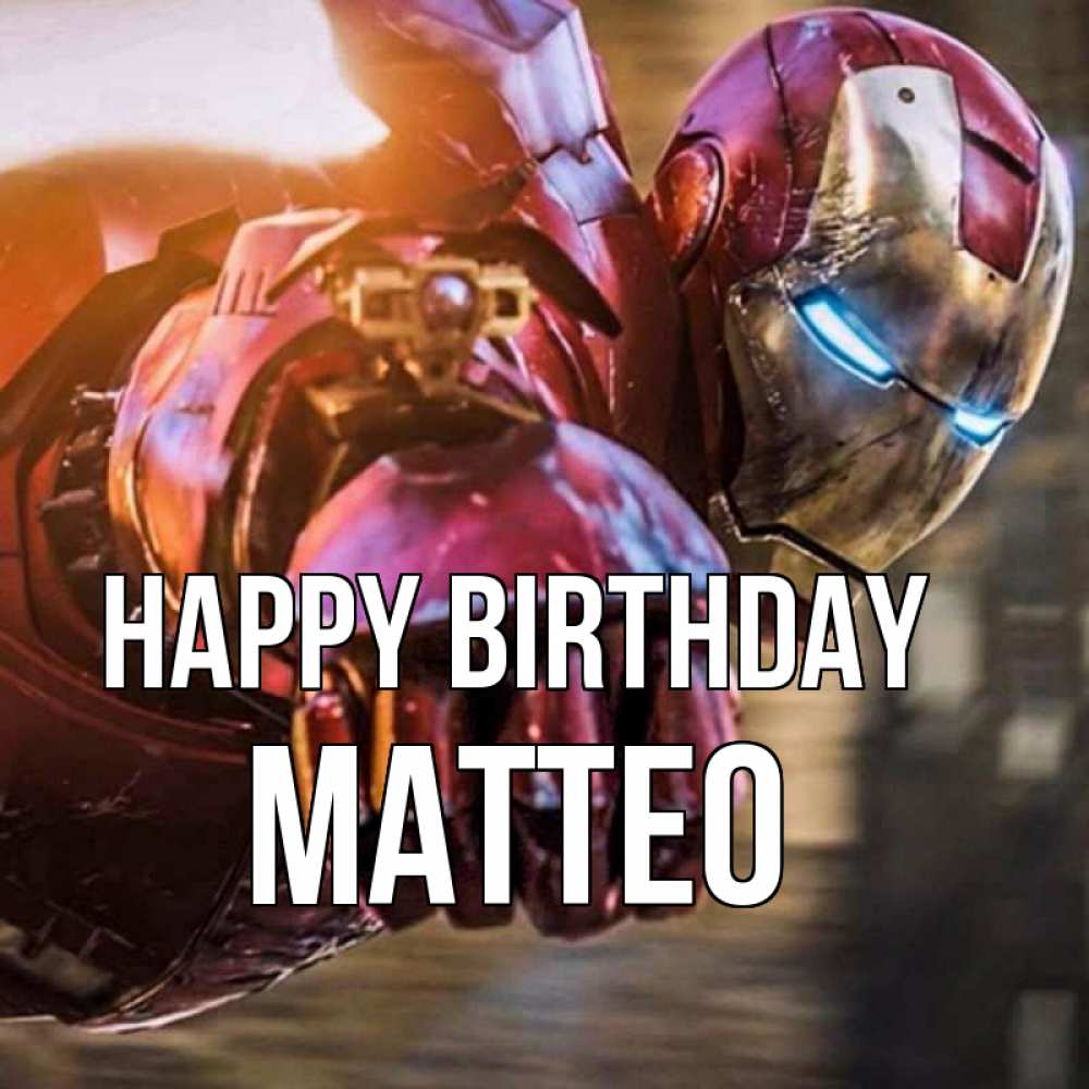 Greetings card с именем, Matteo Happy Birthday марвел супергерои в костюме Greetings with text for free download 