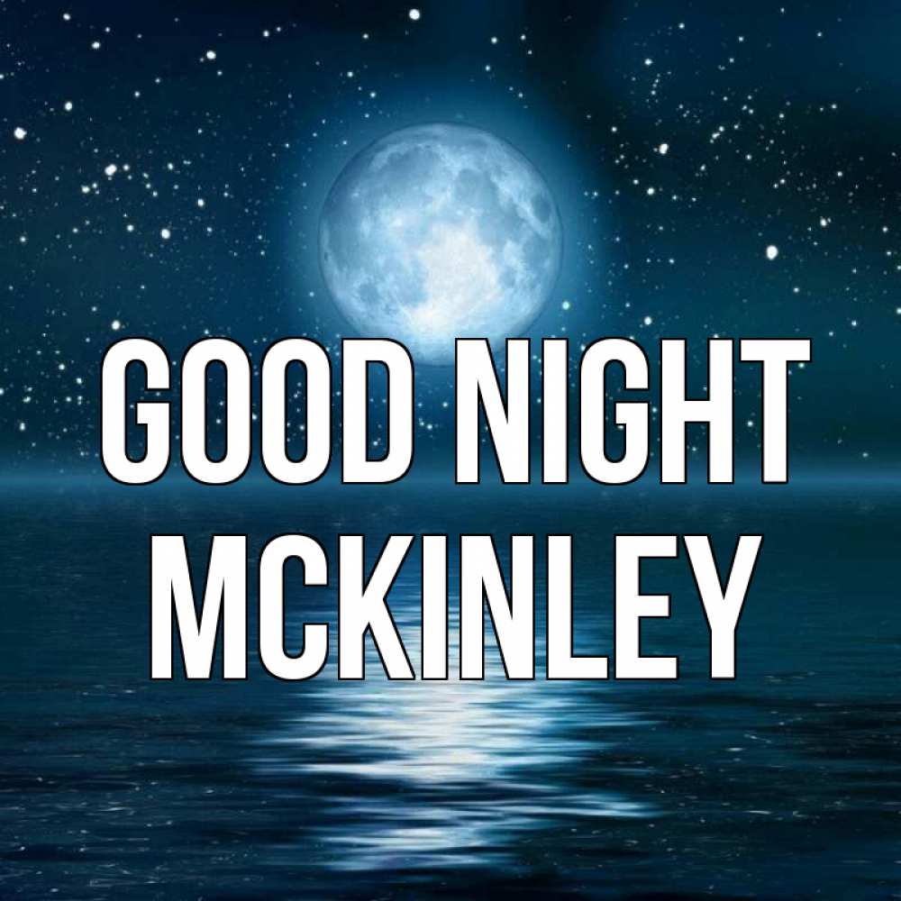 Greetings card с именем, Mckinley Good night звезды Greetings with text for free download 