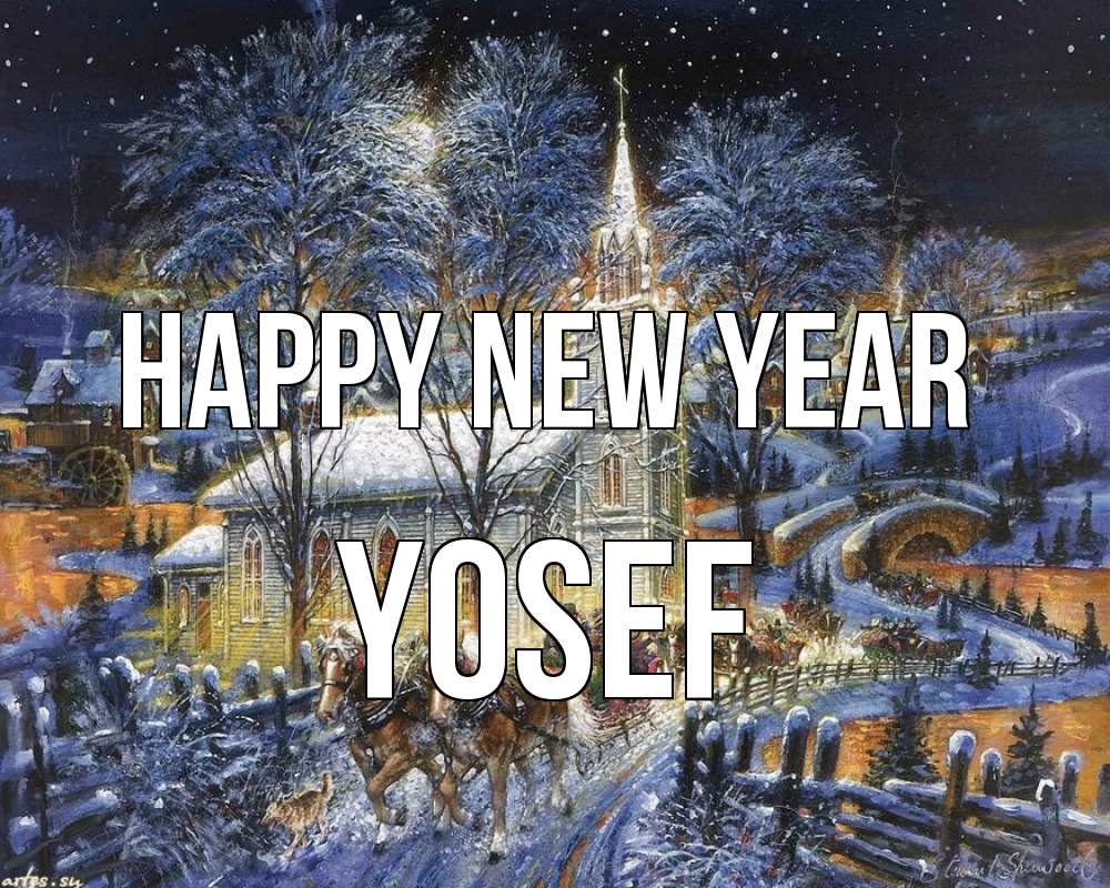 Greetings card с именем, Yosef Happy New Year упряжка лошадей, лошади, новый год Greetings with text for free download 